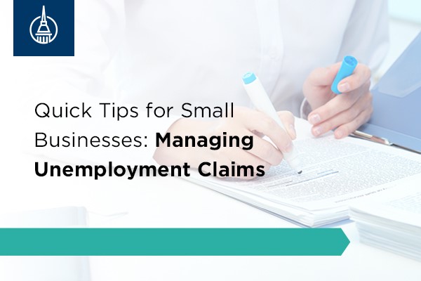 Quick Tips for Small Businesses Managing Unemployment Claims